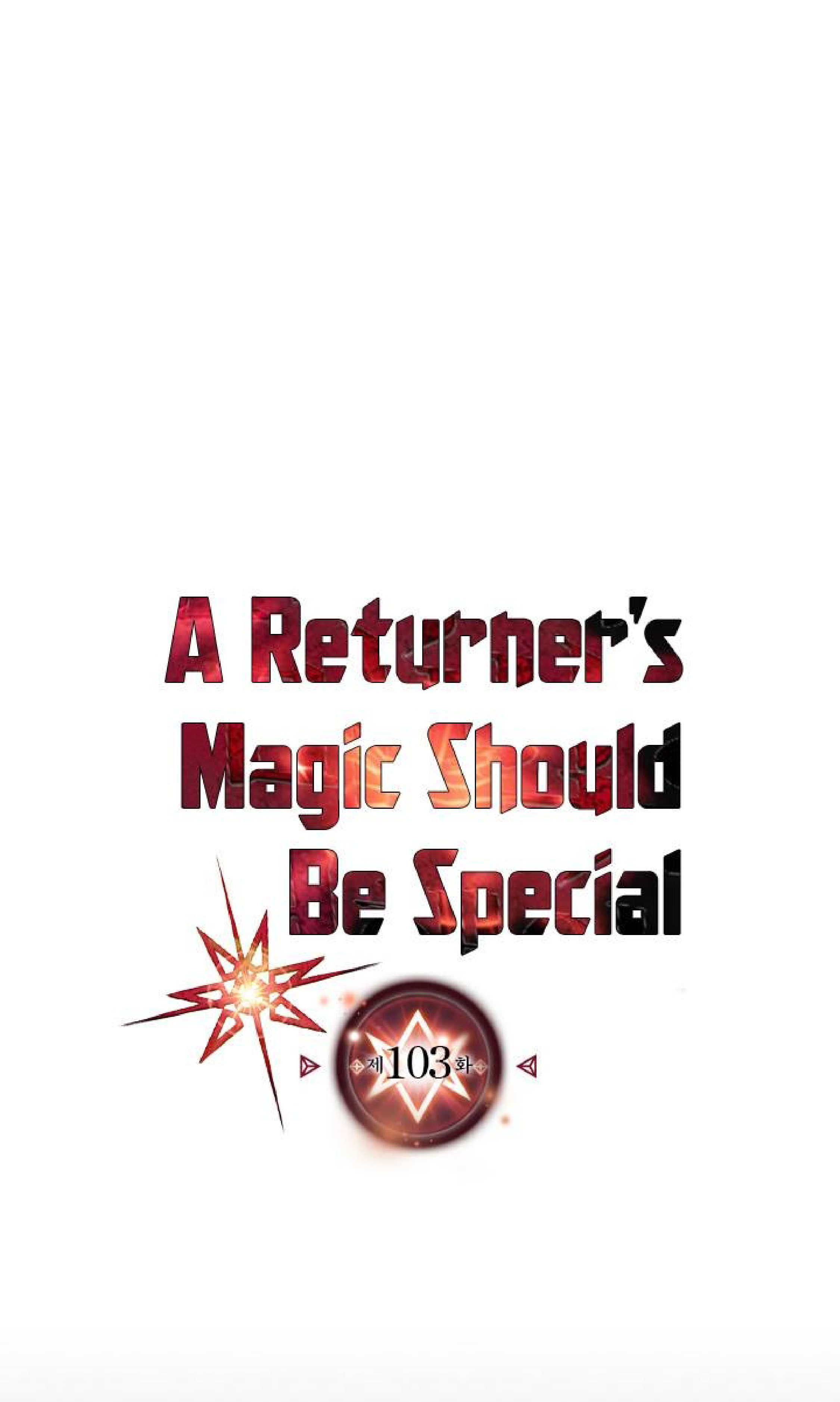 A Returner’s Magic Should Be Special 103 (1)